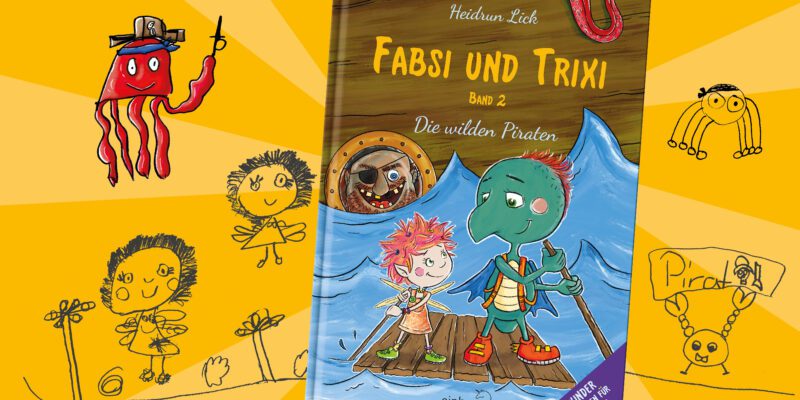 Fabsi und Trixi Bd. 2 Heidrun Lick